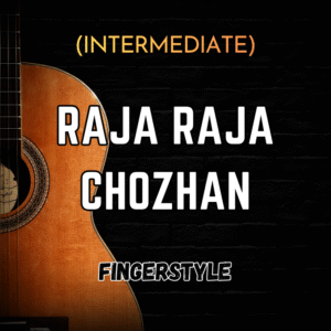 Raja Raja Chozhan (Fingerstyle Tabs)